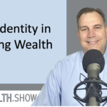 Your Identity in Building Wealth