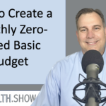 How to Create a Monthly Zero-Based Basic Budget