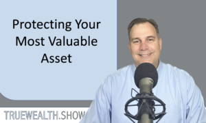 Protecting Your Most Valuable Asset