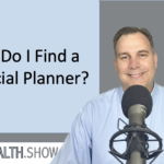 How do I Find a Financial Planner?